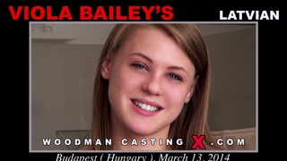 【WoodmanCastingX】9417｜Viola Bailey's (Latvian) Full Casting Hard - Sex Testing - 1st Anal and 1st DP